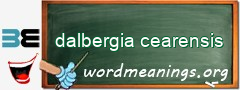 WordMeaning blackboard for dalbergia cearensis